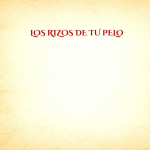 Los Rizos de Tú Pelo